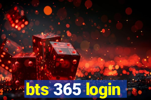 bts 365 login